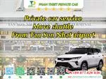 Private car service from Tan Son Nhat airport 